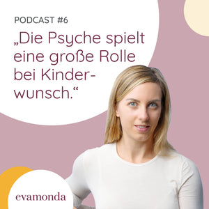 #6 Unerfüllter Kinderwunsch und Unfruchtbarkeit – Was tun? (Mit Melissa Schemionek)